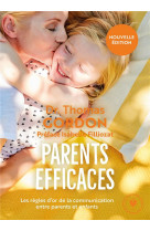 Parents efficaces - nouvelle edition