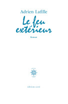 Le feu exterieur