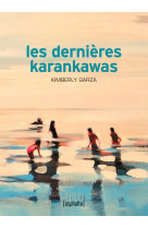 Les dernieres karankawas