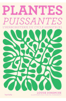 Plantes puissantes