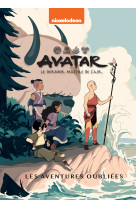 Avatar : le dernier maître de l'air - les aventures oubliées