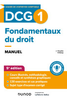 Dcg 1 - fondamentaux du droit - manuel - 5e éd.