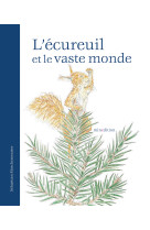 L-ecureuil et le vaste monde