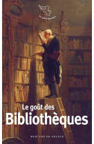 Le gout des bibliotheques