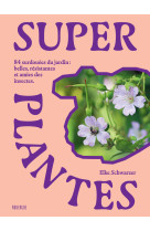 Superplantes