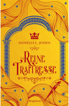 Le pont des tempetes, t02 : la reine traitresse