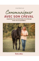 Communiquer avec son cheval