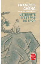 L'éternité n'est pas de trop