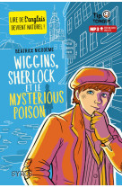 Wiggins, sherlock et le mysterious poison