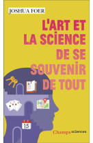 L-art et la science de se souvenir de tout