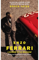 Enzo ferrari, l-homme et la machine