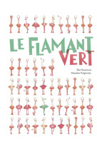 Le flamant vert