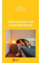 Idees recues sur l-endometriose