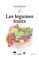 Les legumes fruits