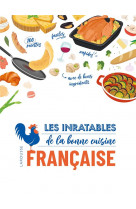Les inratables : cuisine francaise