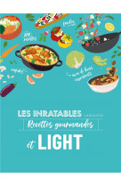 Les inratables : recettes light