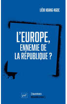 L-europe, ennemie de la republique ?