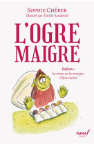 L-ogre maigre