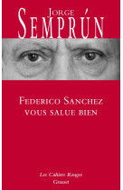 Federico sanchez vous salue bien