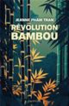 La revolution du bambou