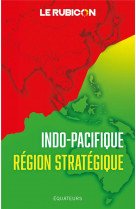 Indo-pacifique, region strategique