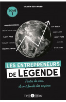 Les entrepreneurs de legende tome 1 - thomas edison, henry ford, steve jobs, jeff bezos, elon musk,