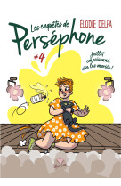 T4 juillet empoisonne, vive les maries - les enquetes de persephone