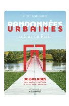 Randonnées urbaines autour de paris