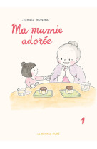 Ma mamie adoree t01