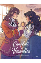 Complots a versailles t03 l-aiguille empoisonee