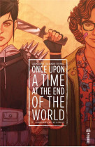 Once upon a time at the end of the world t01