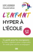 L enfant hyper a l ecole - le guide pour l enseignant