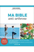 Ma bible anti-arthrose ne - soulagez votre arthrose naturellement