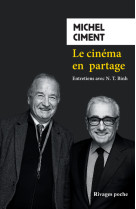 Le cinema en partage - entretiens avec n.t. binh