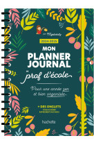 Mon planner journal de prof d-ecole - edition 2024-2025