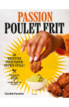 Et pourquoi pas du poulet frit ?