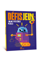 Defis jeux - coloriages mysteres pixels