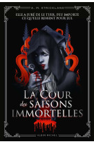 La cour des saisons immortelles