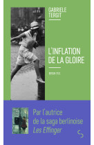 L-inflation de la gloire