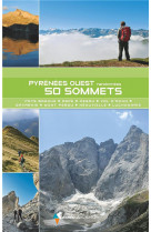 Pyrenees ouest, 50 sommets - du pays basque au luchonnais