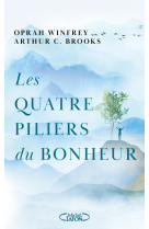 Les quatre piliers du bonheur