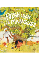 Farah adore les mangues