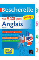 Bescherelle collège - mon maxi cahier d'anglais (6e, 5e, 4e, 3e)