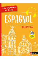 Mon programme en 3 mois - espagnol - initiation - voie express