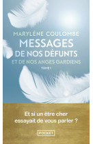 Messages de nos defunts et de nos anges gardiens - 1