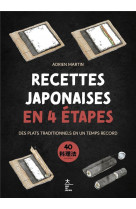 Recettes japonaises en 4 etapes - des plats traditionnels en un temps record