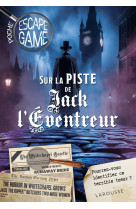 Escape game de poche sur la piste de jack l'eventreur