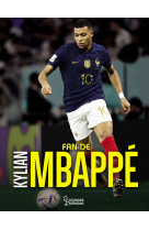 Fan de kylian mbappe ne