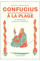 Confucius a la plage - la sagesse dans un transat