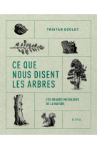 Ce que nous disent les arbres